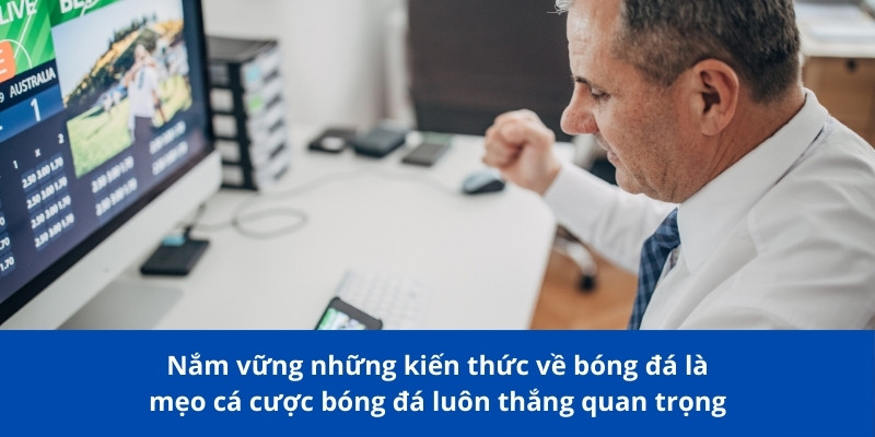 Bongdalu Khám Phá Những Mẹo Cá Cược Bóng Đá Luôn Thắng Cập Nhật 2025 2 Nắm vững những kiến thức về bóng đá là mẹo cá cược bóng đá luôn thắng quan trọng